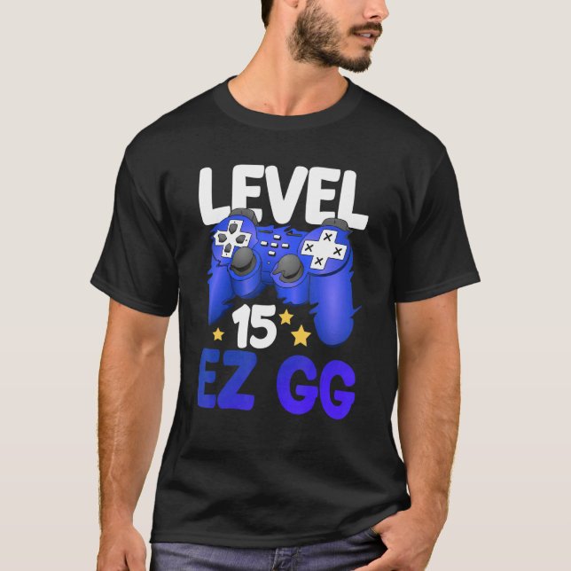 Level 15 EZ GG 15th Gamer Boy Teenager Controller  T-Shirt (Front)