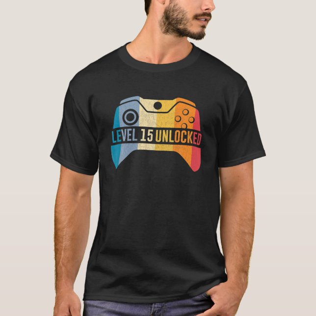 Level 15 Unlocked Video Gamer 15th Birthday T-Shirt (Front)