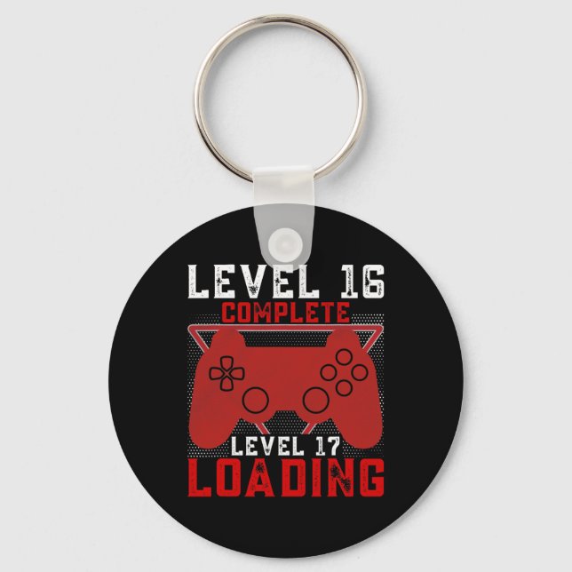 Level 16 Complete Level 17 Loading Gamer Birthday  Keychain (Front)