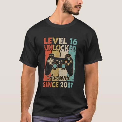 Level 16 Unlocked Awesome 2007 Video Game 16Th Bir T_Shirt