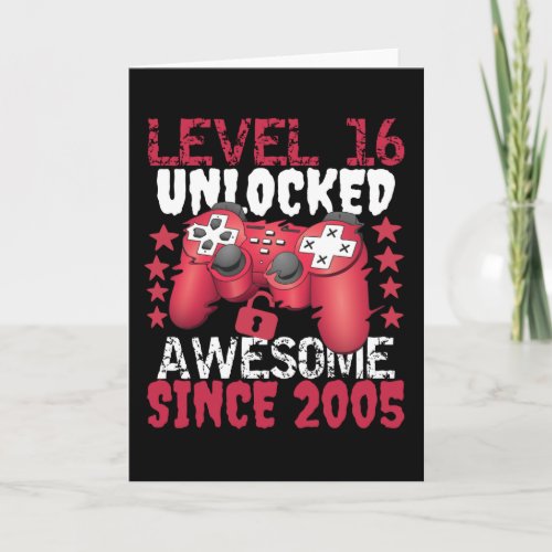 Level 16 Unlocked Awesome Since 2005 Card