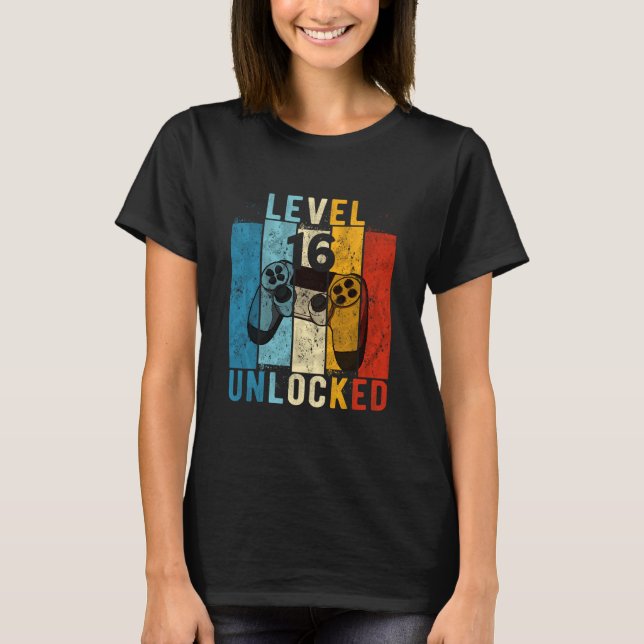Level 16 Unlocked Video Gamer 16 Year Old 16th Bir T-Shirt (Front)