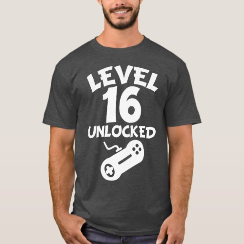 Level 16 Unlocked Video Games 16th Birthday T_Shirt