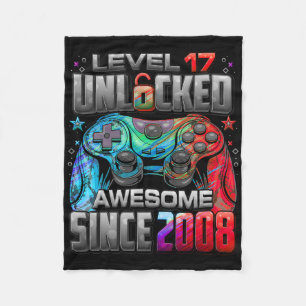 Level 17 Unlocked Awesome Since 2008 17th Birthday Fleece Blanket