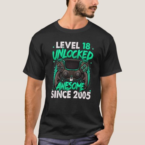 Level 18 Unlocked Awesome Since 2005 18th Birthday T_Shirt
