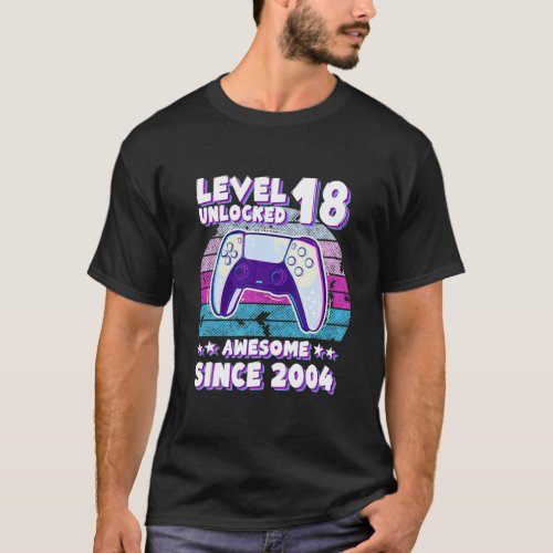 Level 18 Unlocked Bday Gamer Boy Girl 18 Years Old T_Shirt