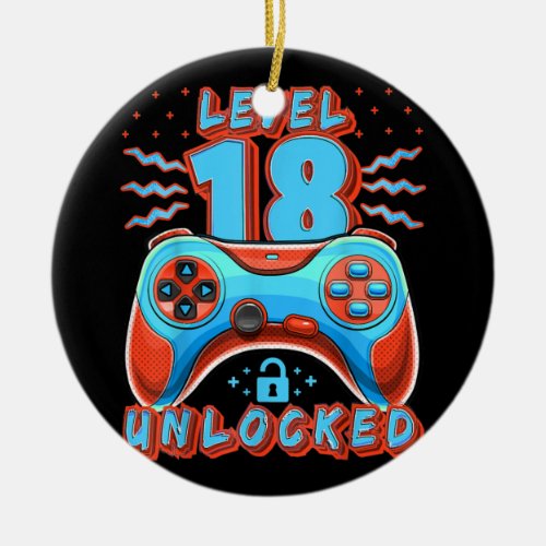 Level 18 Unlocked Video Game 18th Birthday Gamer Ceramic Ornament