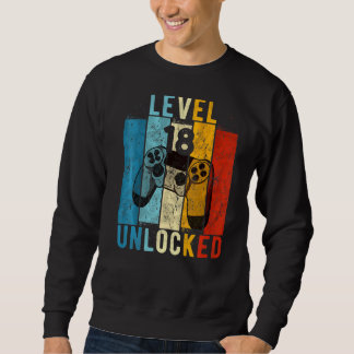 Level 18 Unlocked Video Gamer 18 Year Old 18th Bir Sweatshirt