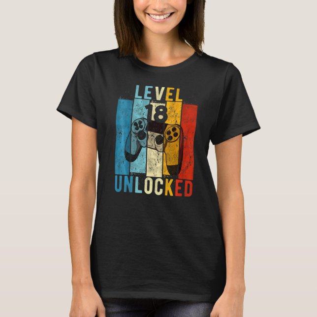 Level 18 Unlocked Video Gamer 18 Year Old 18th Bir T-Shirt (Front)