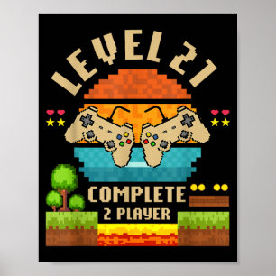 Level 21 Complete 21 Years Anniversary Video Game  Poster