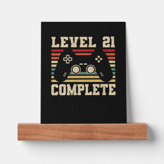 Level 21 Complete 21th Birthday Video Gamer   Picture Ledge