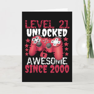 Level 21 Unlocked Awesome Since 2000 Card
