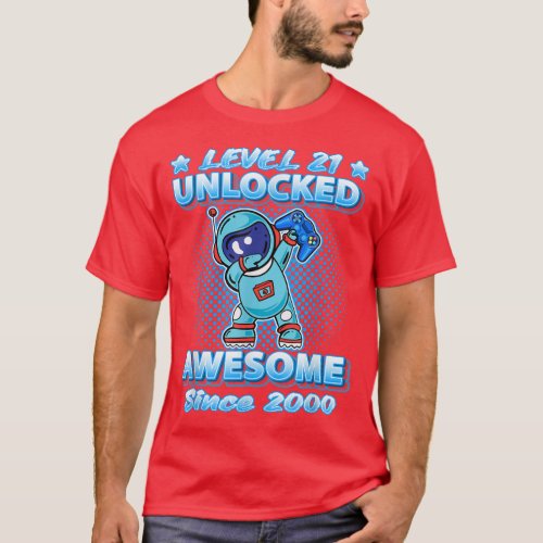 Level 21 Unlocked Awesome Since 2000 Dabbing Astro T_Shirt