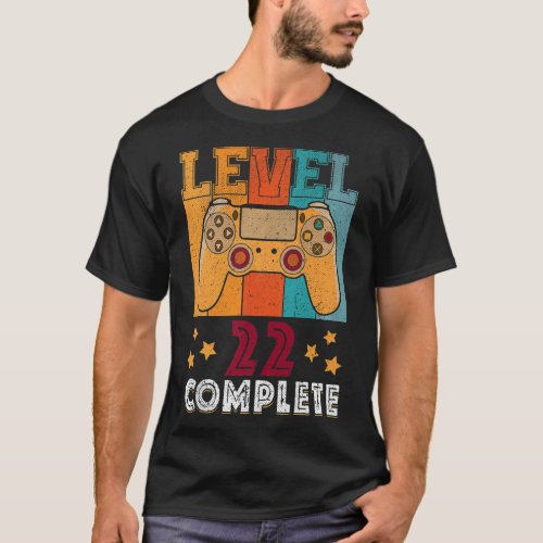 Level 22 Complete 22nd Birthday Video Gamer Gaming T_Shirt