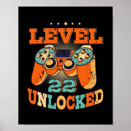 Level 22 Unlocked Birthday Men Gamer 22nd Poster