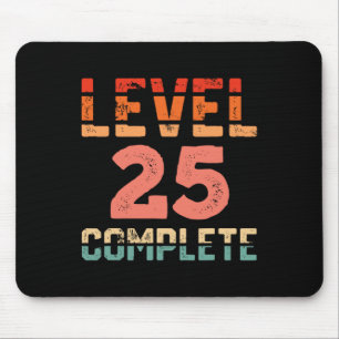 Level 25 Complete Tee Retro Gamer 25th Birthday An Mouse Pad