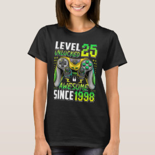 Level 25 Unlocked Awesome Since 1998 25th Birthday T-Shirt