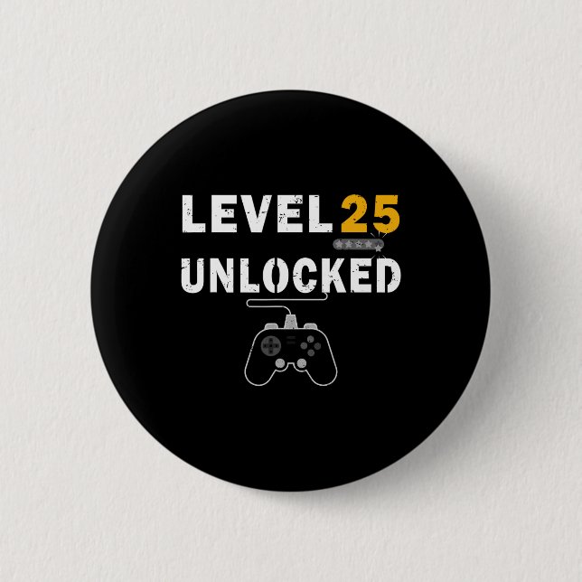 Level 25 Unlocked Video Gamer 25th Birthday Gift V Button (Front)