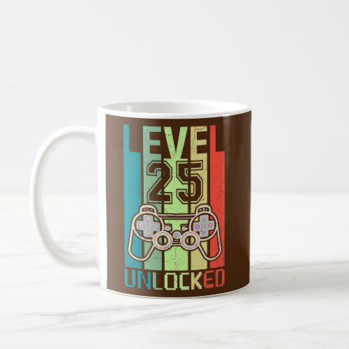 Level 25 Unlocked Video Gamer 25th Birthday Gifts Coffee Mug
