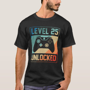 Level 25 Unlocked Video Gamer 25th Birthday Gifts T-Shirt