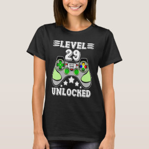 Level 29 Unlocked Men Video Gamer 29th Bday Birthd T-Shirt