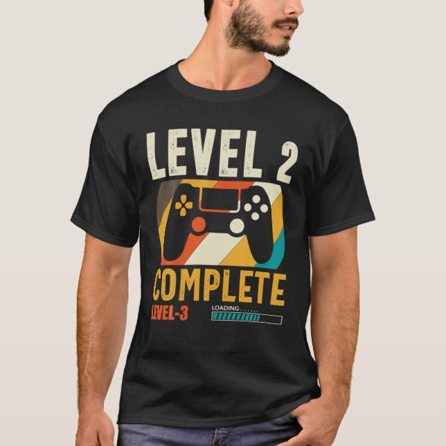 Level 2 Complete Level 3 Loading Gamers 2Nd Birthd T-Shirt (Front)