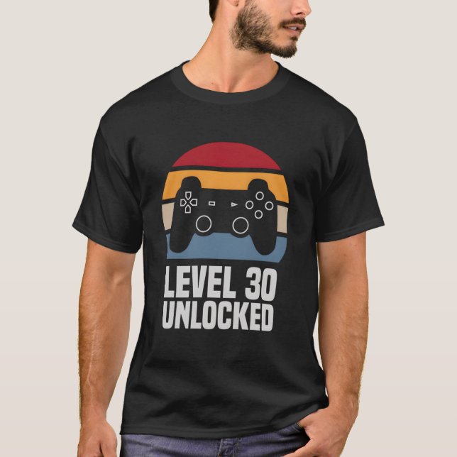 Level 30 Unlocked 30 Video Gamer T-Shirt (Front)