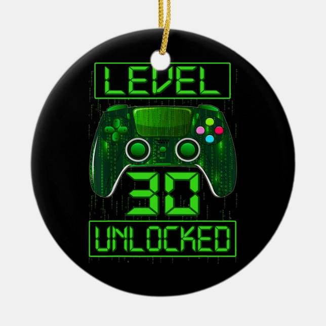 Level 30 Unlocked Funny Video Gamer 30th Birthday Ceramic Ornament (Front)