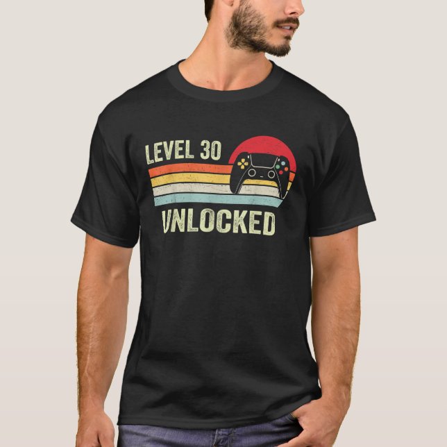 Level 30 Unlocked Funny Video Gamer 30th Birthday  T-Shirt (Front)