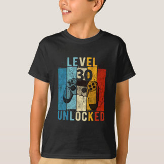 Level 30 Unlocked Video Gamer 30 Year Old 30th Bir T-Shirt