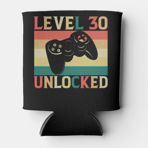 Level 30 Unlocked Video Gamer 30th Birthday Can Cooler