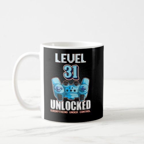 Level 31 Unlocked Boys Girls 31th Birthday 31 Year Coffee Mug