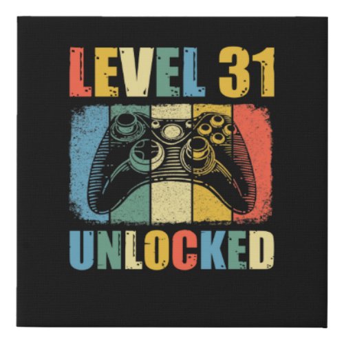 Level 31 unlocked faux canvas print