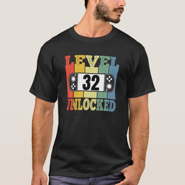 Level 32 Unlocked Men Women Gamer Birthday T-Shirt (Front)