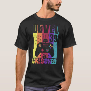 Level 39 Unlocked Birthday Level Up 39th Birthday T-Shirt