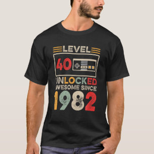 Level 40 Unlocked 40Th Birthday Awesome 1982 40 Ye T-Shirt