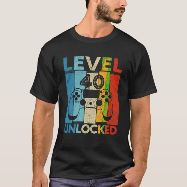 Level 40 Unlocked 40th Birthday Video Game 40 Year T-Shirt (Front)