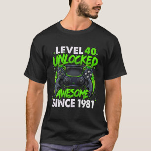 Level 40 Unlocked Awesome Since 1981 40Th Birthday T-Shirt
