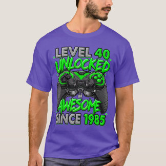 Level 40 Unlocked Awesome Since 1985 40th Birthday T-Shirt