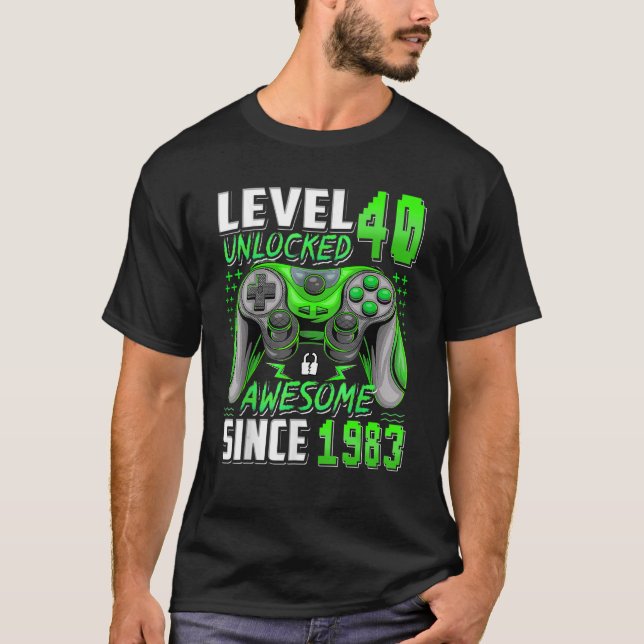 Level 40 Unlocked Since 1983 40th Birthday Video G T-Shirt (Front)