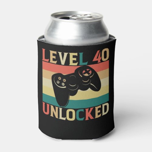 Level 40 Unlocked Video Gamer 40th Birthday Can Cooler