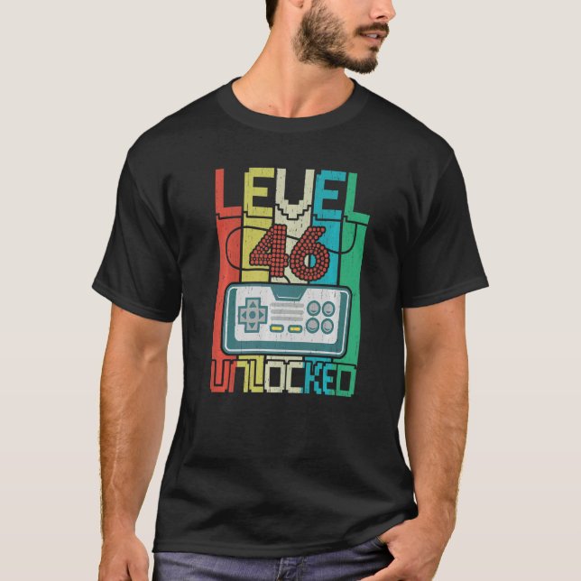 Level 46 Unlocked Video Gamer 46th Birthday T-Shirt (Front)