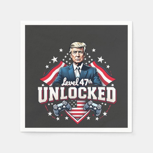 Level 47th unlocked Trump Won Inaguration Day  Napkins (Front)