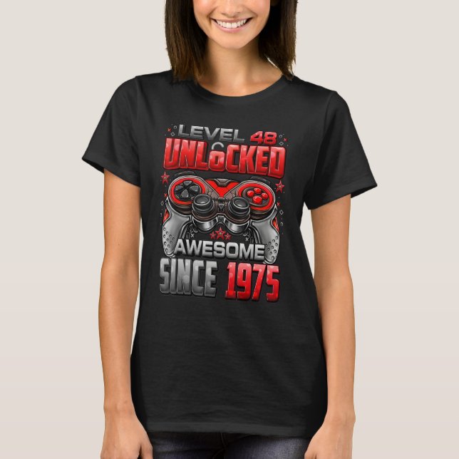 Level 48 Unlocked Awesome Since 1975 48th Birthday T-Shirt (Front)