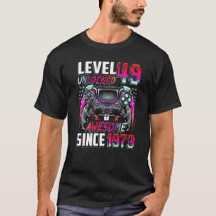 Level 49 Unlocked Awesome Since 1973 49th Birthday T-Shirt