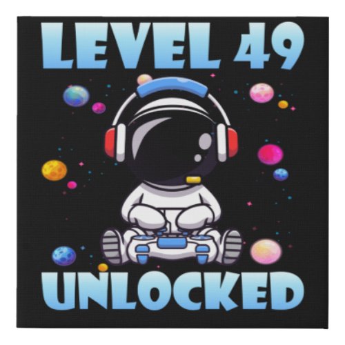 Level 49 Unlocked Video Game 49th Birthday PC Gami Faux Canvas Print