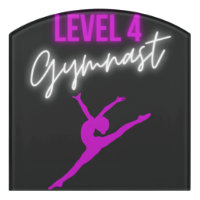 Level 4 Gymnast Door Sign