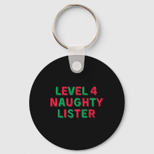 Level 4 Naughty Lister - Level Four Naughty Lister Keychain