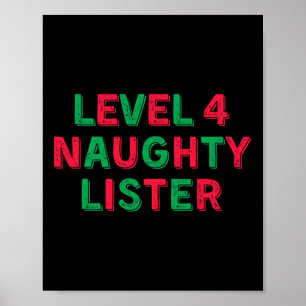 Level 4 Naughty Lister - Level Four Naughty Lister Poster
