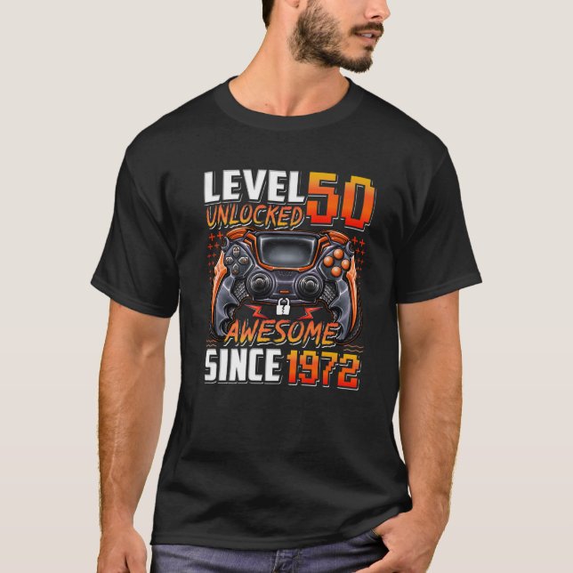 Level 50 Unlocked Awesome Since 1972 50Th Birthday T-Shirt (Front)